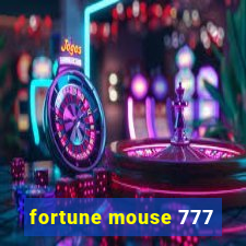 fortune mouse 777